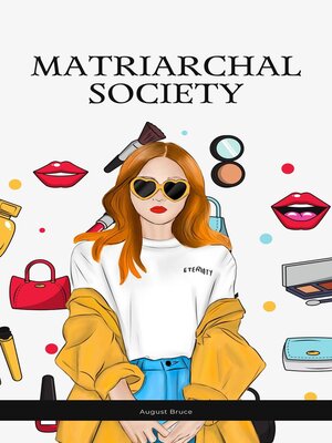 cover image of Matriarchal Society